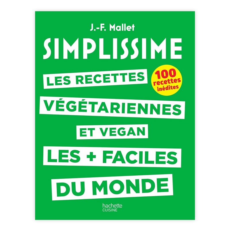 쥷ܡSIMPLISSIME : LES RECETTES VEGETARIENNES ET VEGAN LES + FACILES DU MONDEJEAN-FRANCOIS MALLET