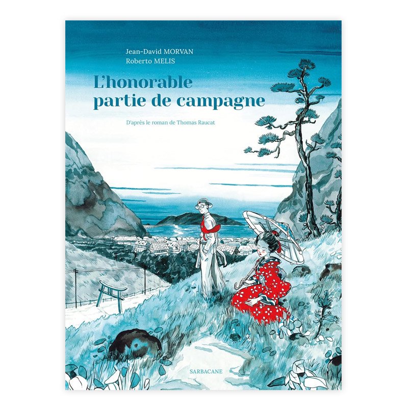 Хɥǥ͡L'HONORABLE PARTIE DE CAMPAGNETHOMAS RAUCAT, JEAN-DAVID MORVAN, ROBERTO MELIS