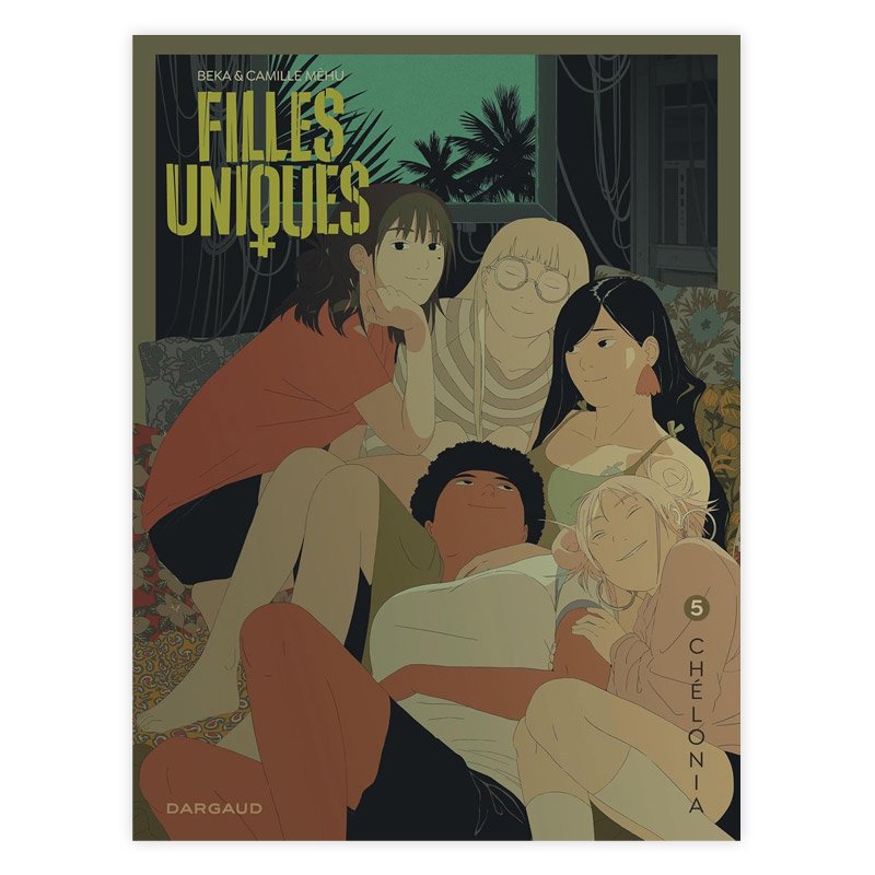 Хɥǥ͡FILLES UNIQUES TOME 5 : CHELONIABEKA,CAMILLE MEHUʥߡ桦ᥦ