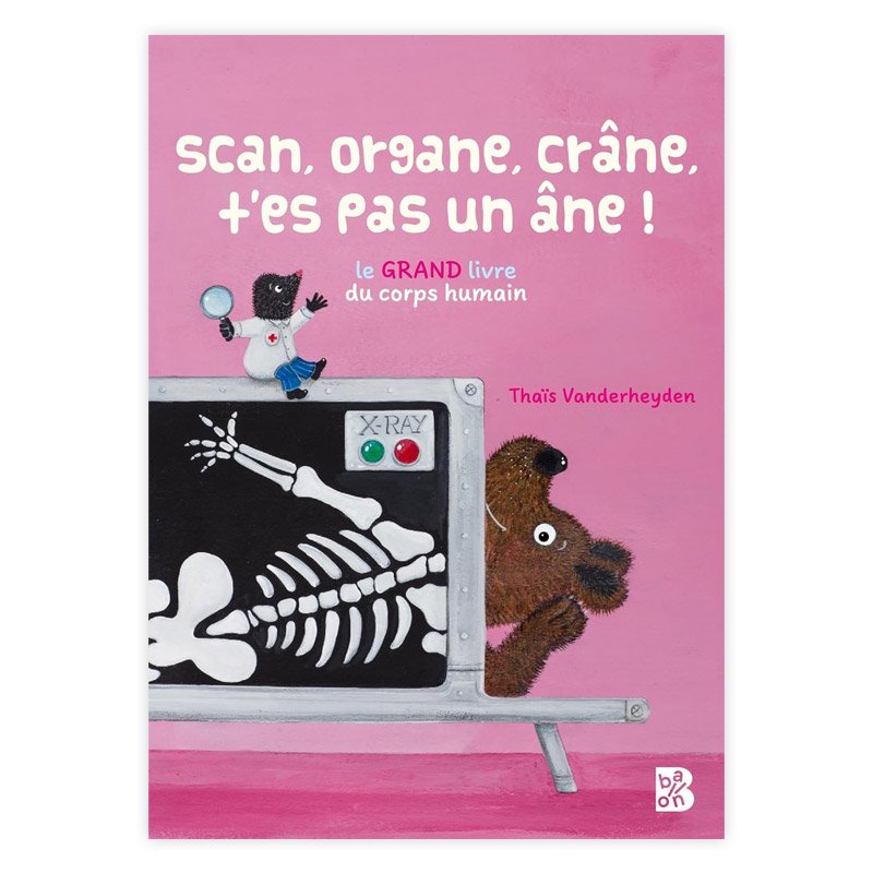 フランス語絵本|SCAN, ORGANE, CRANE - MAISON PETIT RENARD - メゾン・プティ・ルナール -