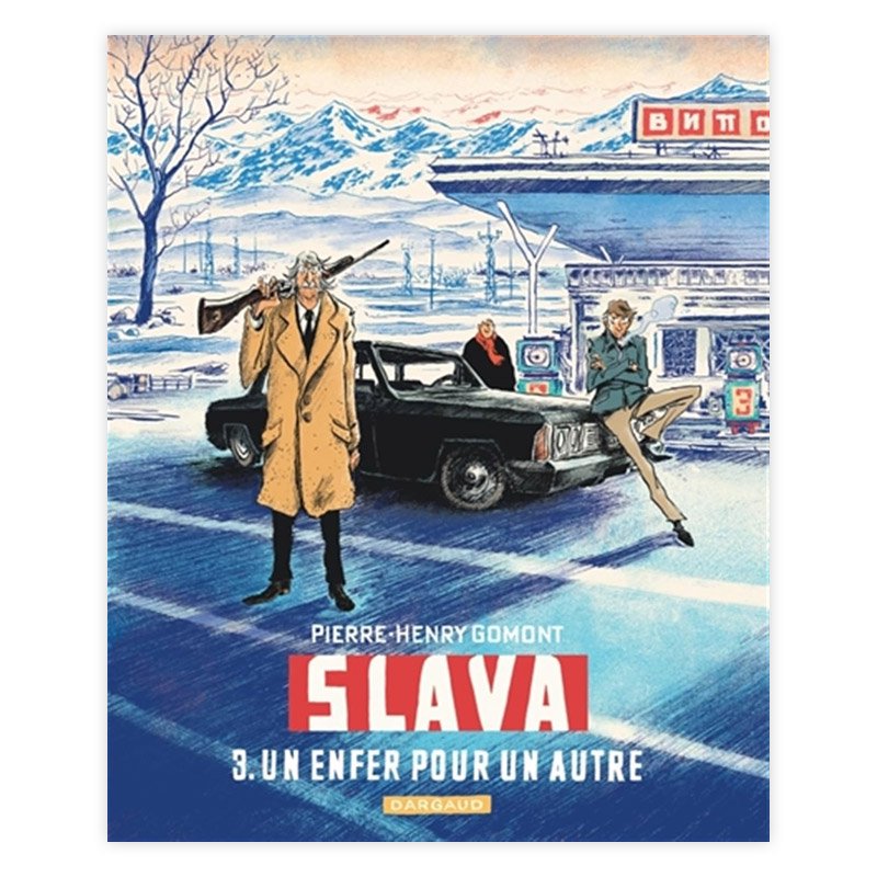 Хɥǥ͡SLAVA TOME 3 : UN ENFER POUR UN AUTREPIERRE-HENRY GOMONT