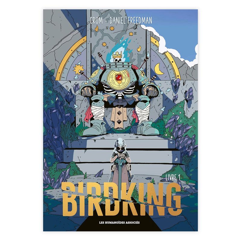 Хɥǥ͡BIRDKING TOME 1DANIEL FREEDMAN, CROM