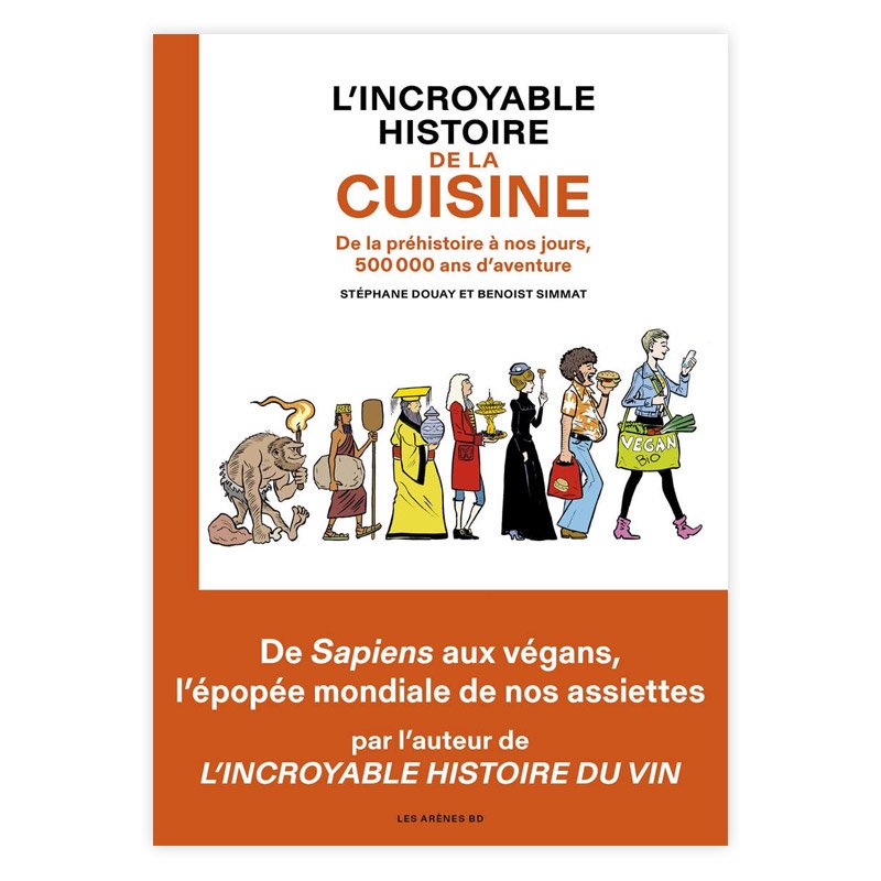 Хɥǥ͡INCROYABLE HISTOIRE DE LA CUISINE BENOIST SIMMAT, LUCAS LANDAIS 