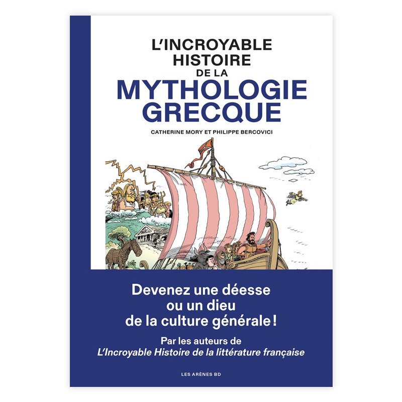 Хɥǥ͡L'INCROYABLE HISTOIRE DE LA MYTHOLOGIE GRECQUE  CATHERINE MORY, PHILIPPE BERCOVICI 