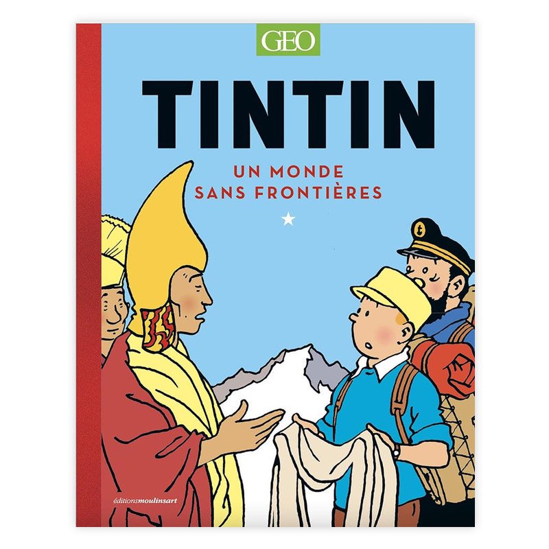 アートブック | TINTIN : UN MONDE SANS FRONTIERES- MAISON PETIT RENARD -  メゾン・プティ・ルナール -