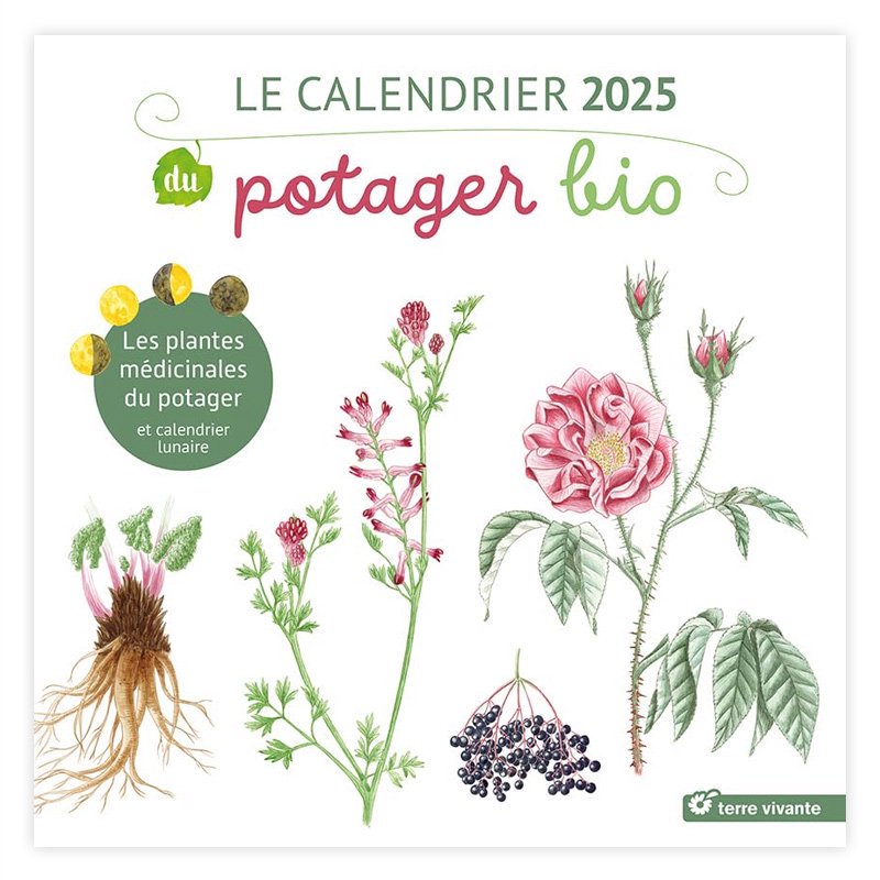 ե󥹸쥫2025LE CALENDRIER 2025 DU POTAGER BIO : LES PLANTES MEDICINALES