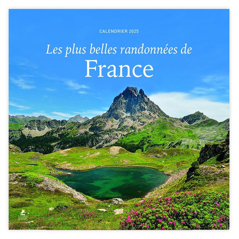 ե󥹸쥫2025ǯLES PLUS BELLES RANDOS DE FRANCE : CALENDRIER (EDITION 2025)