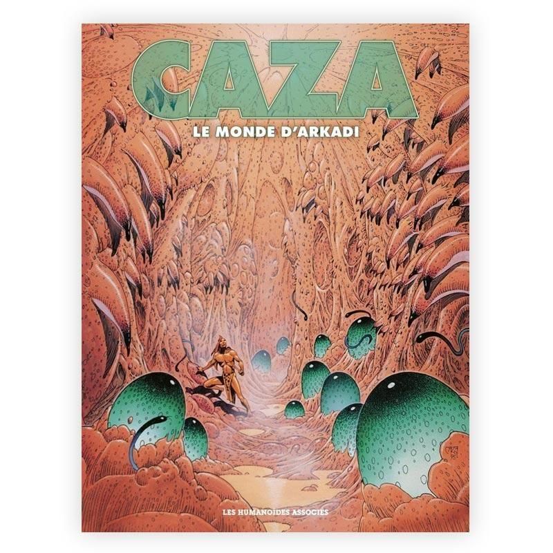 ��CAZA : LE MONDE D'ARKADI�� PHILIPPE CAZA