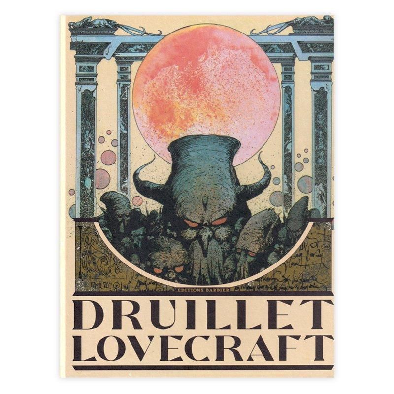 ޳DRUILLET LOVECRAFT PHILIPPE DRUILLET, HOWARD PHILLIPS LOVECRAFT 