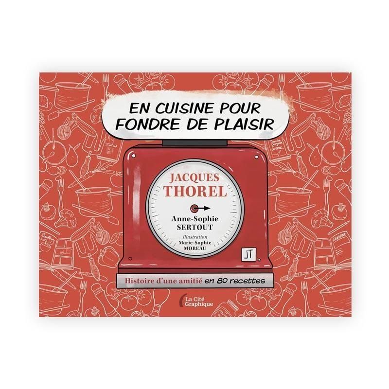 Хɥǥ͡EN CUISINE POUR FONDRE DE PLAISIR THOREL,  SERTOUT , MARIE-SOPHIE MOREAU