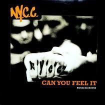 N.Y.C.C.  CAN YOU FEEL IT (ROCK DA HOUSE)