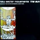 NEW SECTOR MOVEMENTS  THE SUN  (REMIXES)