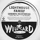 LIGHTHOUSE FAMILY  GOODBYE HEARTBREAK
