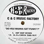 C+C MUSIC FACTORY  / MONICA  DO YOU WANNA GET FUNKY  / DON'T TAKE IT PERSONAL