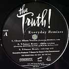 TRUTH!  EVERYDAY  (REMIXES)