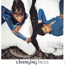 CHANGING FACES  