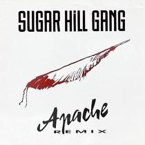 SUGARHILL GANG  APACHE  (REMIX)