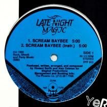 LATE NIGHT MAGIC  SCREAM BAYBEE  / LOST IN BASS