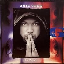 ERIC GADD  ON DISPLAY