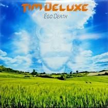 TIM DELUXE  EGO DEATH