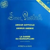 SAX PUSTULS  AMOUR DIFFICILE  / ANIMUS ANEMIE
