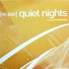 RE:JAZZ  ft. LISA BASSENGE  QUIET NIGHTS