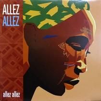 ALLEZ ALEEZ  ALEEZ ALLEZ