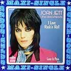 JOAN JETT & THE BLACKHEARTS  I LOVE ROCK'N ROLL
