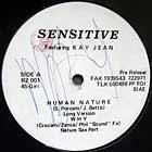 SENSITIVE  ft. KAY JEAN  THE POWER OF HUMAN NATURE