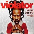 VIOLATOR  ft. BUSTA RHYMES  WHAT IT IS