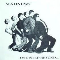 MADNESS  ONE STEP BEYOND...