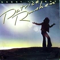 PATRICE RUSHEN  SHOUT IT OUT