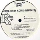 K7  COME BABY COME