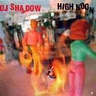 DJ SHADOW  HIGH NOON  / ORGAN DONOR