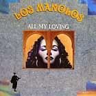 LOS MANOLOS  ALL MY LOVING
