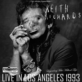 Keith Richards & The X-pensive Winos/ LEGENDARY MIKE MILLARD TAPE / LIVE IN LOS ANGELES 19932CDR