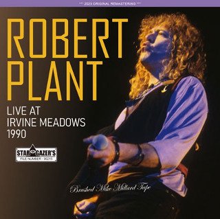 Robert Plant(Сȡץ)/ BRUSHED MIKE MILLARD TAPE / LIVE AT IRVINE MEADOWS 19902CDR