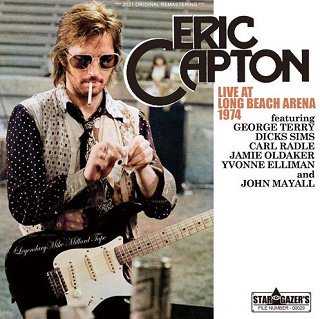 Eric Clapton(åץȥ)/ LEGENDARY MIKE MILLARD TAPE / LIVE AT LONG BEACH ARENA 19742CDR