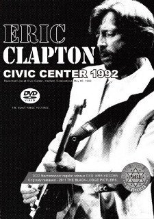 Eric Clapton(åץȥ)/ CIVIC CENTER 19922DVDR