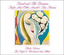 Derek and the Dominos(ǥ쥯ɡɥߥΥ)/LAYLA & OTHER ASSORTED LOVE SESSIONS 3CD