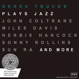 Derek Trucks(ǥ쥯ȥå)/ PLAYS JAZZ2CDR