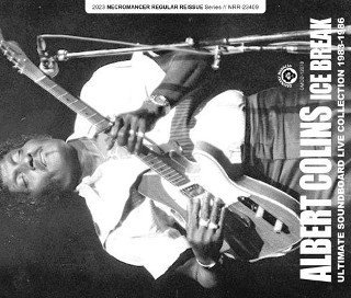 Albert Collins(Сȡ)/ ICE BREAK - ULTIMATE SOUNDBOARD LIVE COLLECTION 1983-19864CDR