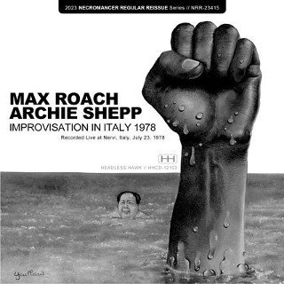 Archie Shepp and Max Roach(å & ޥå)/ IMPROVISATION IN ITALY 1978CDR