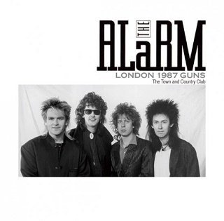 The Alarm(顼)/ LONDON 1987 GUNS 2CDR