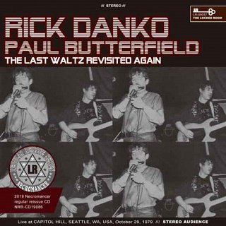 Rick Danko & Paul Butterfield(å & ݡ롦Хե)/ THE LAST WALTS REVISITED AGAINCDR