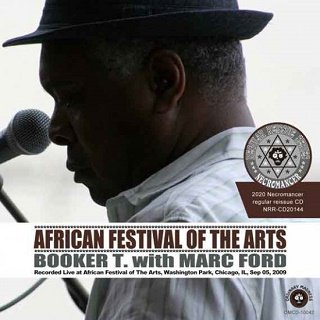 Booker T. Jones with Mark Ford(֥åT. with ޡե)/ AFRICAN FESTIVAL OF THE ARTS 2009 CDR