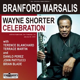 Branford Marsalis(֥եɡޥ륵ꥹ)/ WAYNE SHORTER LEGACY CELEBRATION 20192CDR