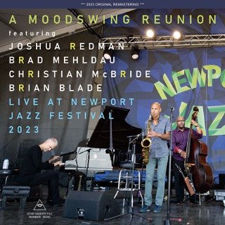 A Moodswing Reunion(ࡼɥ󥰡˥)/ LIVE AT NEWPORT JAZZ FESTIVAL 2023CDR