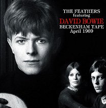 David Bowie(デヴィッド・ボウイ)/THE FEATHERS BECKENHAM TAPE 【CD】 - コレクターズCD通販  TANGERINE ECHO