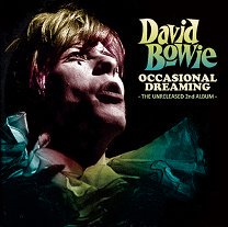 David Bowie(ǥåɡܥ)/OCCASIONAL DREAMING - unreleased 2nd album CD